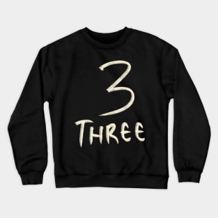 Hand Drawn Number Letter 3 Three Crewneck Sweatshirt